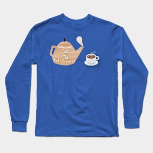 Coco Anyone? Long Sleeve T-Shirt